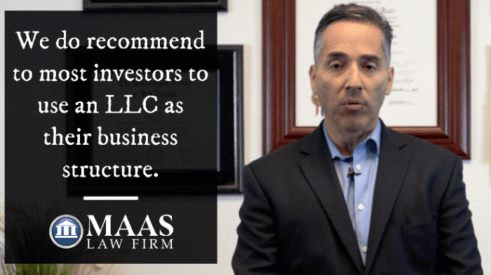 We do recommend most investors use llc as business as their structure.